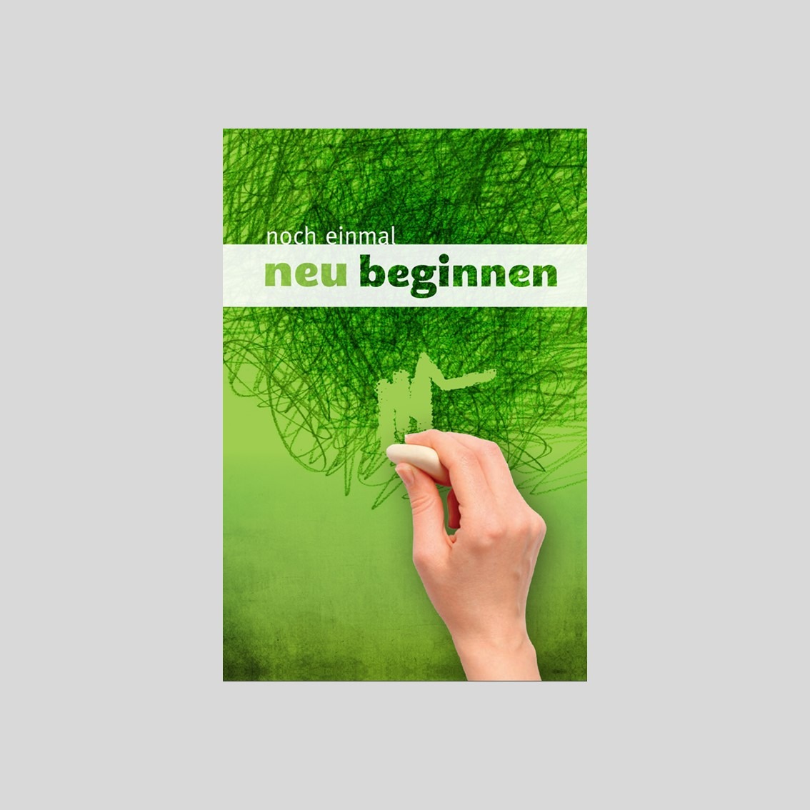 Neu beginnen